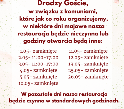 MAJ- zmiany w godzinach otwarcia restauracji.